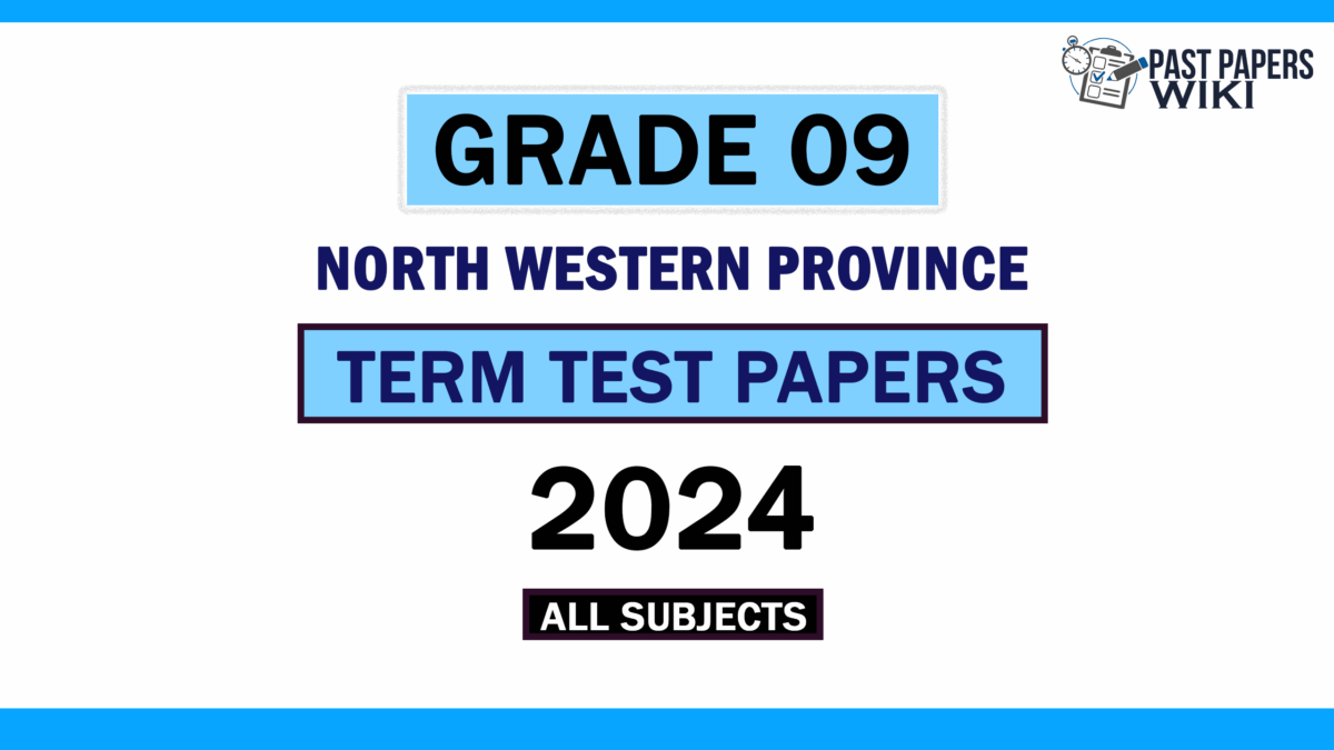 2024 North Western Province Grade 09 3rd Term Test Papers