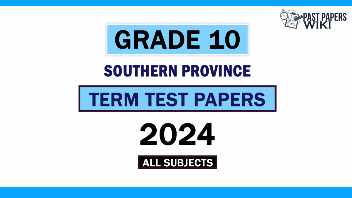 2024 Southern Province Grade 10 3rd Term Test Papers