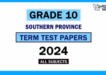 2024 Southern Province Grade 10 3rd Term Test Papers