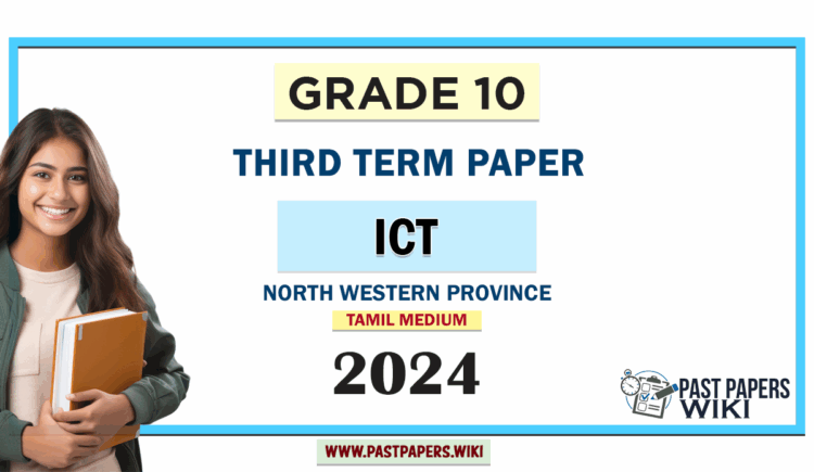 Tamil Medium 2024 Grade 10 ICT 3rd Term Test Paper North Western Province