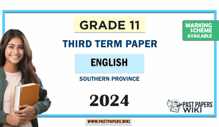 2024 Grade 11 English 3rd Term Test Paper Southern Province