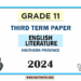 2024 Grade 11 English Literature 3rd Term Test Paper Southern Province