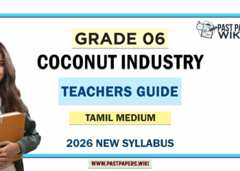 Grade 06 Coconut Industry Teachers Guide (Tamil Medium) | 2026 New Syllabus