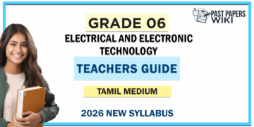 Grade 06 Electrical and Electronic Technology Guide (Tamil Medium) | 2026 New Syllabus