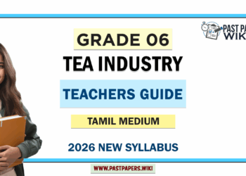 Grade 06 Tea Industry Teachers Guide (Tamil Medium) | 2026 New Syllabus