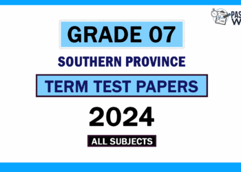 2024 Southern Province Grade 07 3rd Term Test Papers