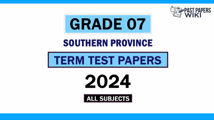2024 Southern Province Grade 07 3rd Term Test Papers