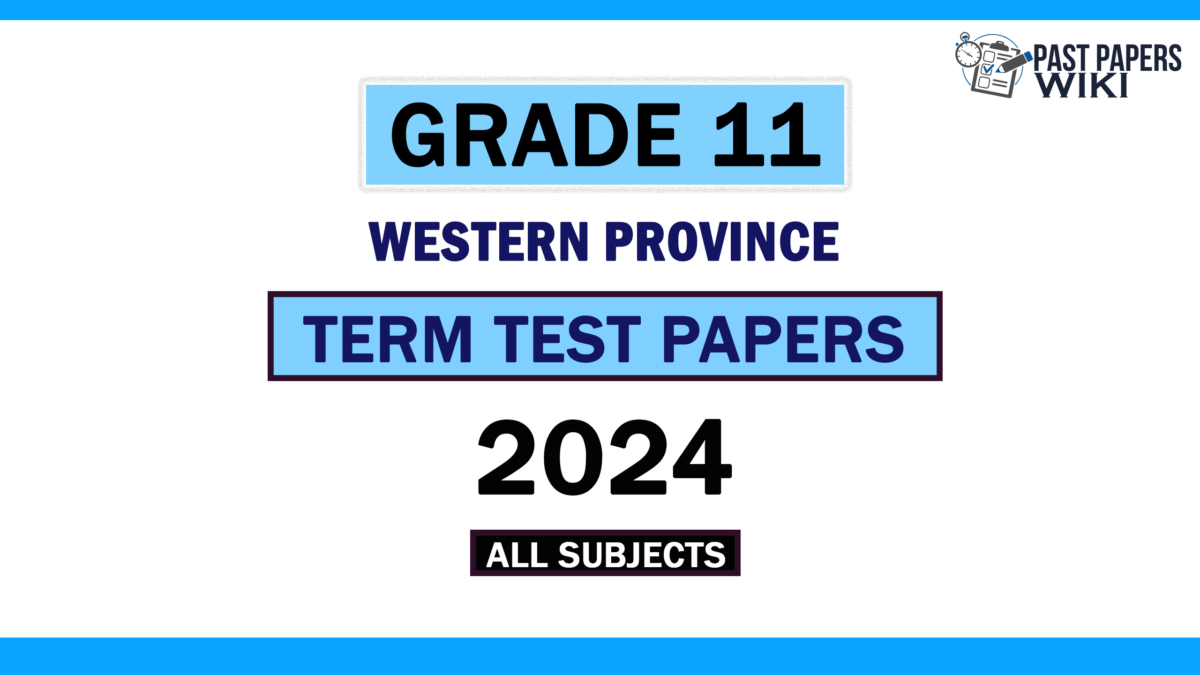 2024 Western Province Grade 11 3rd Term Test Papers