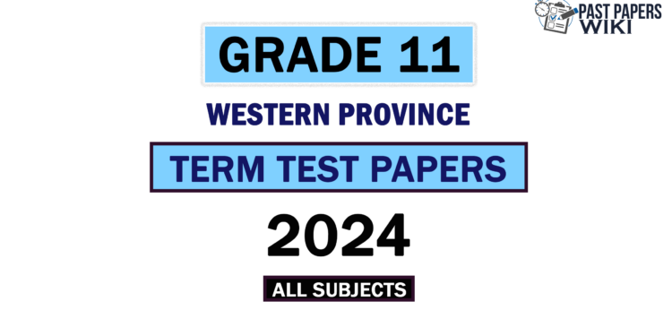 2024 Western Province Grade 11 3rd Term Test Papers