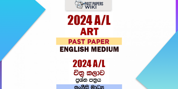 2024 A/L Art Past Paper | English Medium