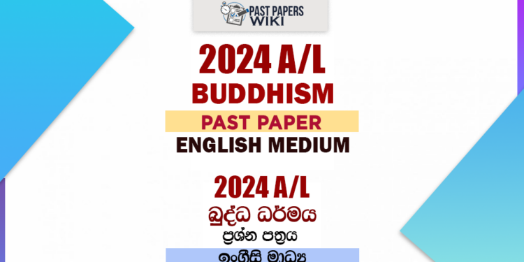 2024 A/L Buddhism Past Paper | English Medium