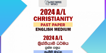 2024 A/L Christianity Past Paper | English Medium