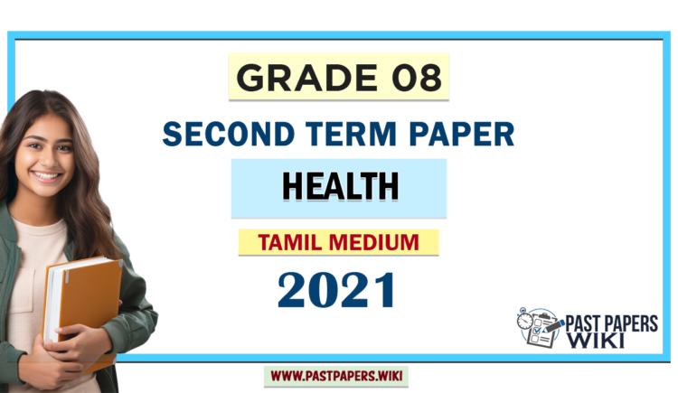 Tamil Medium Grade 08 Health 2nd Term Test Paper 2021