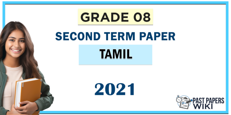 Grade 08 Tamil 2nd Term Test Paper 2021