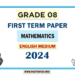 English Medium 2024 Grade 08 Mathematics 1st Term Test Paper