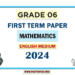 English Medium 2024 Grade 06 Mathematics 1st Term Test Paper