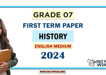 English Medium 2024 Grade 07 History 1st Term Test Paper