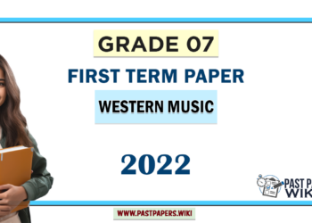 Grade 07 Western Music 1st Term Test Paper 2022