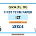 English Medium 2024 Grade 06 ICT 1st Term Test Paper