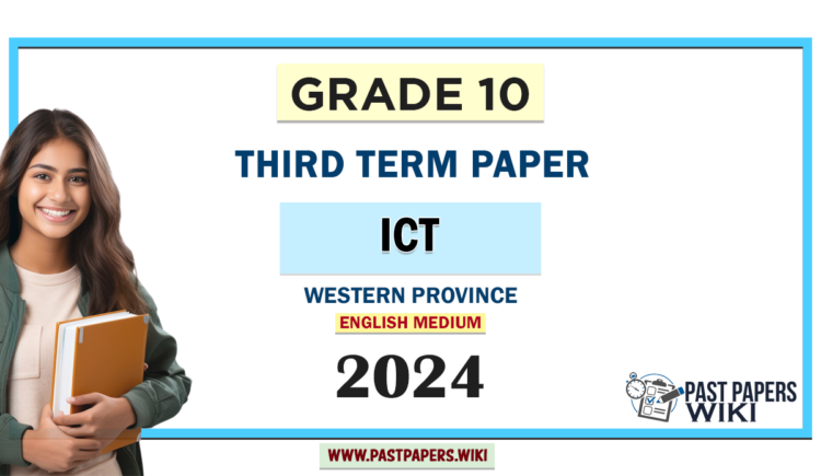 English Medium 2024 Grade 10 ICT 3rd Term Test Paper Western Province