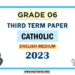 English Medium 2023 Grade 06 Catholic 3rd Term Test Paper
