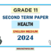 English Medium 2024 Grade 11 Health 1st Term Test Paper