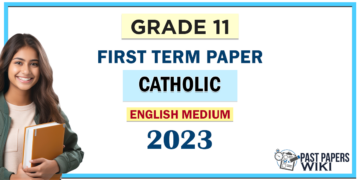 English Medium 2023 Grade 11 Catholic 1st Term Test Paper