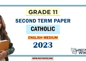 English Medium 2023 Grade 11 Catholic 2nd Term Test Paper