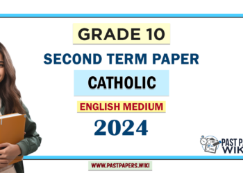 English Medium 2024 Grade 10 Catholic 2nd Term Test Paper