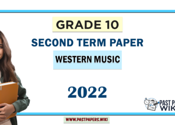 Grade 10 Western Music 2nd Term Test Paper 2022