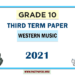 Grade 10 Western Music 3rd Term Test Paper 2021