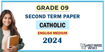 English Medium 2024 Grade 09 Catholic 2nd Term Test Paper