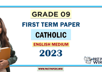 English Medium 2023 Grade 09 Catholic 1st Term Test Paper
