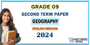English Medium 2024 Grade 09 Geography 2nd Term Test Paper