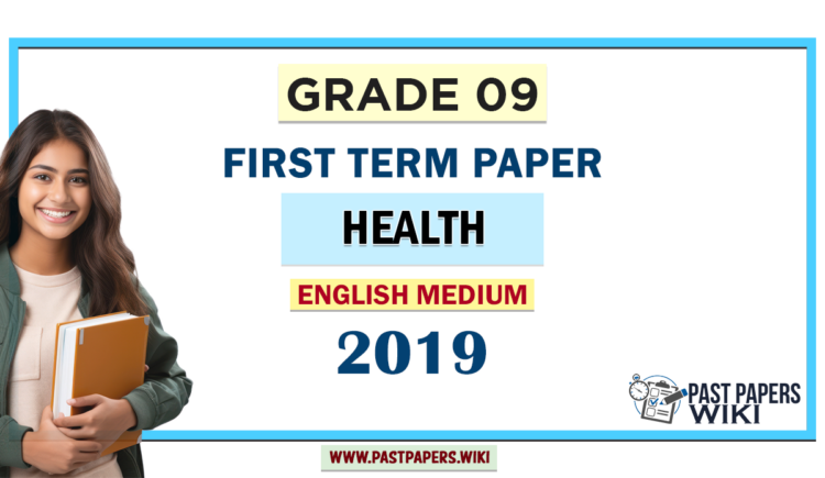 English Medium Grade 09 Health 1st Term Test Paper 2019
