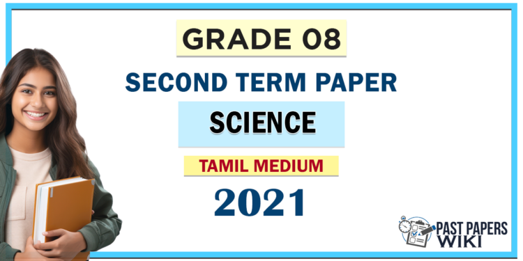 Tamil Medium Grade 08 Science 2nd Term Test Paper 2021
