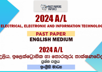 2024 A/L Electrical, Electronic and Information Technology Past Paper | English Medium