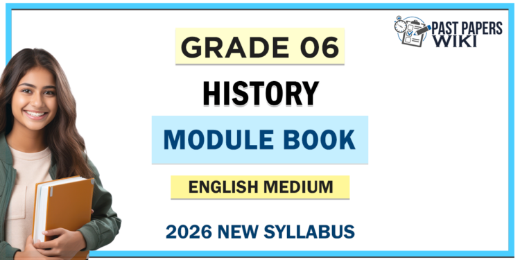 Grade 06 History Module Books English Medium
