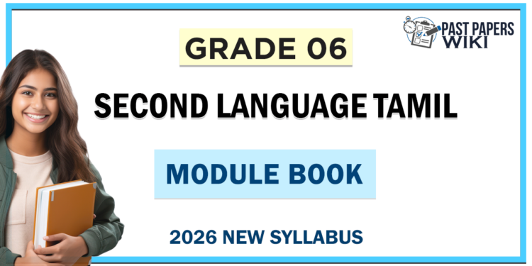 Grade 06 Second Language Tamil Module Books