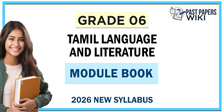 Grade 06 Tamil Language and Literature Module Books