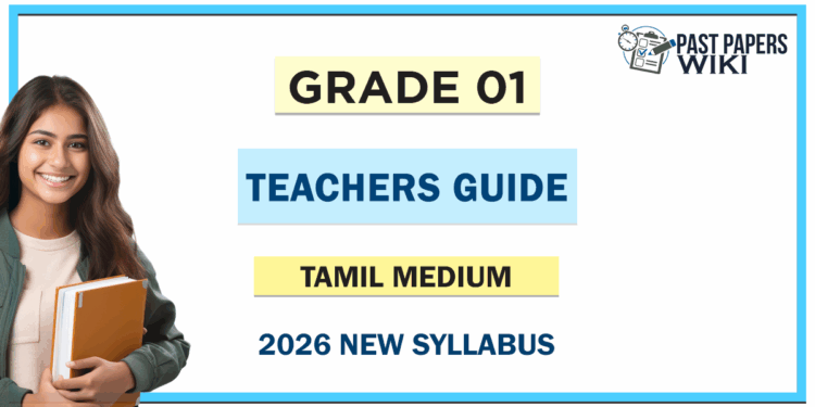Grade 01 Teachers' Guides Tamil Medium | New Syllabus