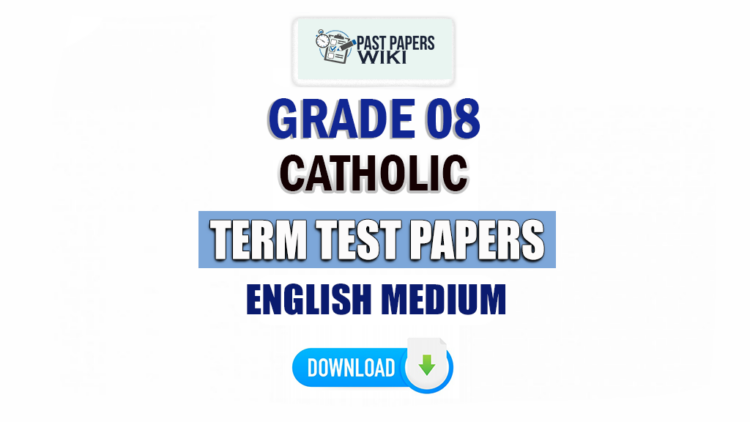 English Medium Grade 08 Catholic Term Test Papers