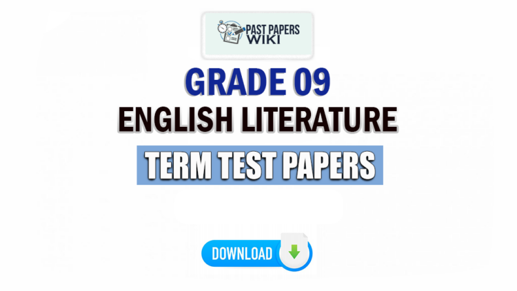 Grade 09 English Literature Term Test Papers
