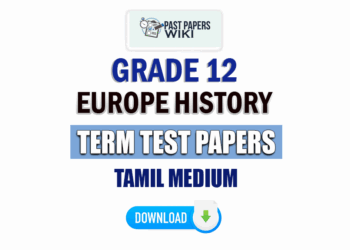 Tamil Medium Grade 12 Europe History Term Test Papers