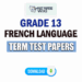 Grade 13 French Language Term Test Papers