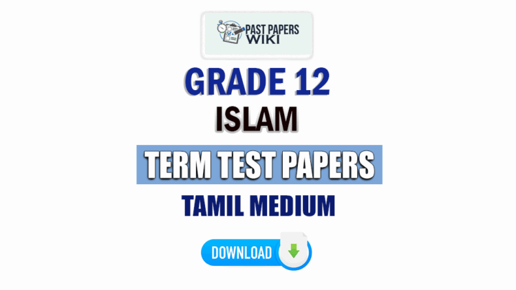 Tamil Medium Grade 12 Islam Term Test Papers