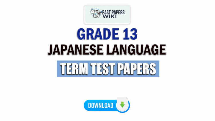 Grade 13 Japanese Language Term Test Papers