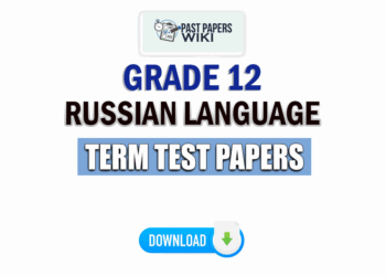 Grade 12 Russian Language Term Test Papers