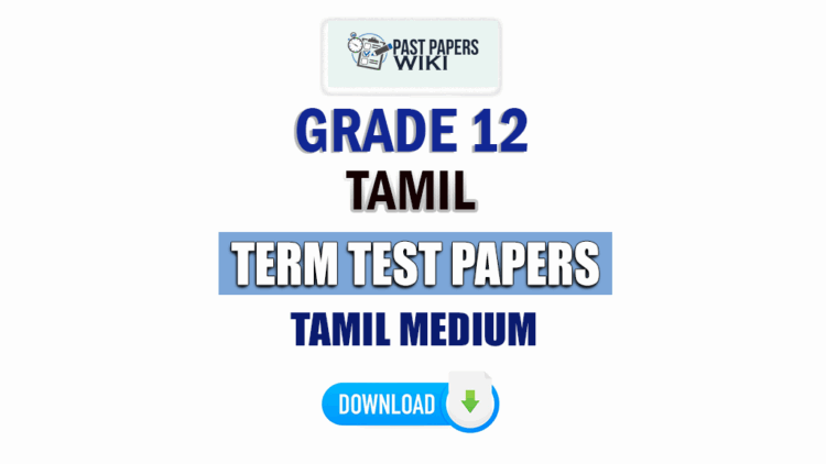 Grade 12 Tamil Term Test Papers