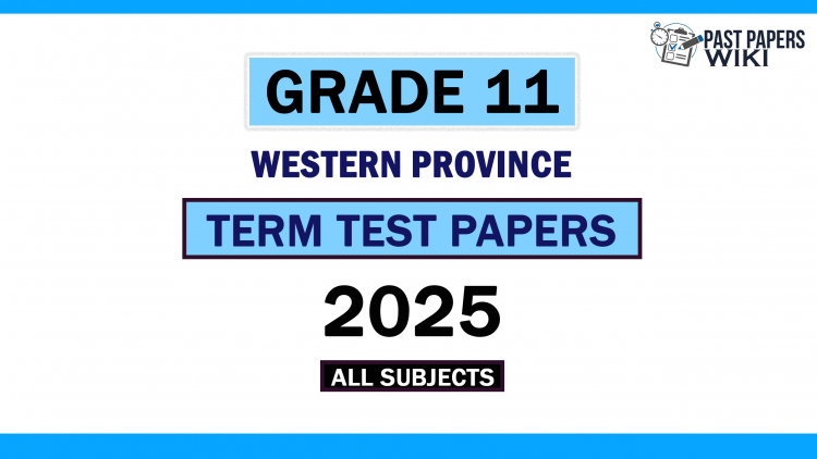 2025 Western Province Grade 11 3rd Term Test Papers